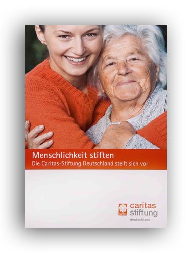 Jahresbericht, Caritas Stiftung Deutschland