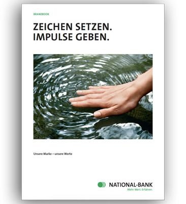 Bekannte Marke im neuen Gewand: Die Neupositionierung der Essener National-Bank erforderte erklärende Worte für Kunden und Mitarbeiter.